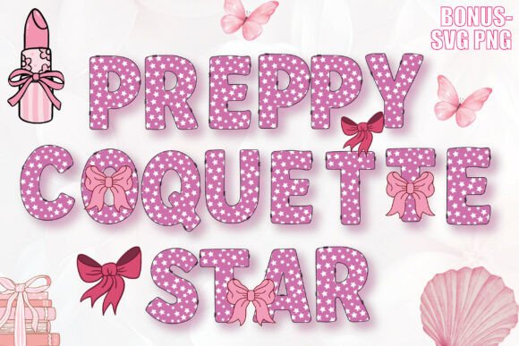 Adding Star-Powered Charm with the Preppy Coquette Star Font