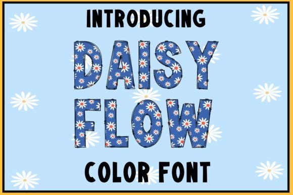 Daisy Flow: A Bright, Fun Color Font for Vibrant Designs