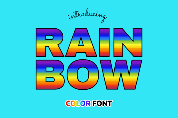 Rainbow Color: The Spectrum-Inspired Typeface for Vibrant Projects