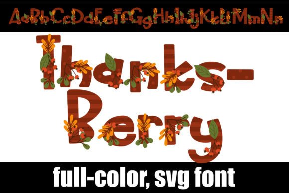 Thanksberry: A Whimsical Sans Serif for Festive Designs